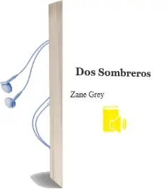 Descargar AudioLibro Dos Sombreros de Zane Grey año 1982