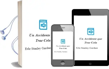 Descargar AudioLibro Un Accidente que Trae Cola de Erle Stanley Gardner año 1982