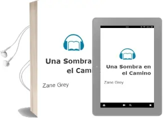 Descargar AudioLibro Una Sombra en el Camino de Zane Grey año 1982