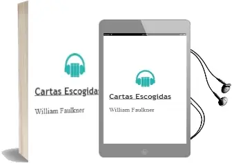 Descargar AudioLibro Cartas Escogidas de William Faulkner año 1983