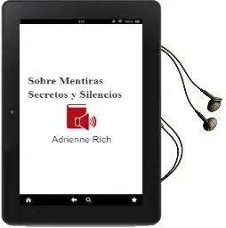 Descargar AudioLibro Sobre Mentiras, Secretos y Silencios de Adrienne Rich año 1983