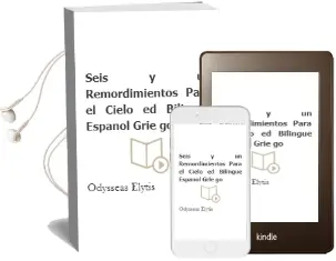 Descargar AudioLibro Seis y un Remordimientos para el Cielo (Ed. Bilingüe Español-Grie go) de Odysseas Elytis año 1983