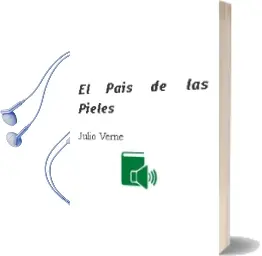 Descargar AudioLibro El Pais de las Pieles de Julio Verne año 1983