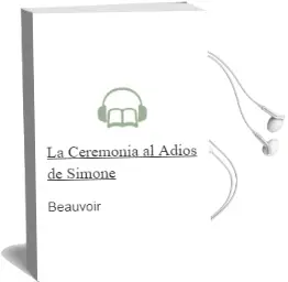 Descargar AudioLibro La Ceremonia al Adios de Simone De Beauvoir año 1983