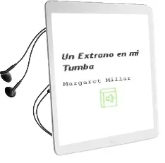 Descargar AudioLibro Un Extraño en mi Tumba de Margaret Millar año 1984