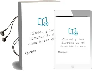 Descargar AudioLibro Ciudad y las Sierras, la de Jose Maria Eça De Queiroz año 1984