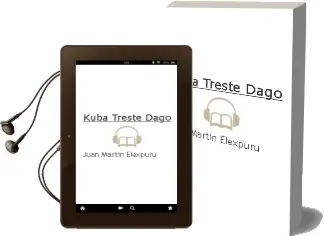 Descargar AudioLibro Kuba Treste Dago de Juan Martin Elexpuru año 1984
