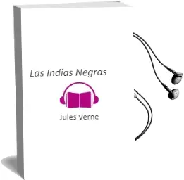 Descargar AudioLibro Las Indias Negras de Jules Verne año 1984