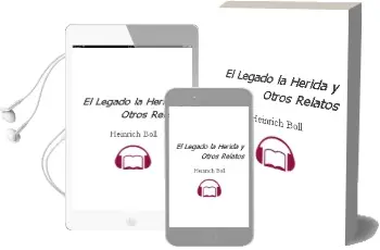 Descargar AudioLibro El Legado ; la Herida y Otros Relatos de Heinrich Böll año 1984
