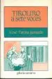 AudioLibro Tiroliro a Sete Voces de Xose Fariña Jamardo