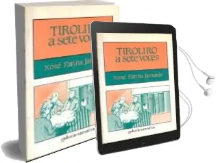 Descargar AudioLibro Tiroliro a Sete Voces de Xose Fariña Jamardo año 1984