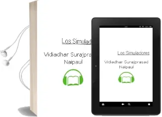 Descargar AudioLibro Los Simuladores de Vidiadhar Surajprasad Naipaul año 1984