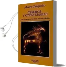 Descargar AudioLibro Tesoros y Otras Magias de Alvaro Cunqueiro año 1984