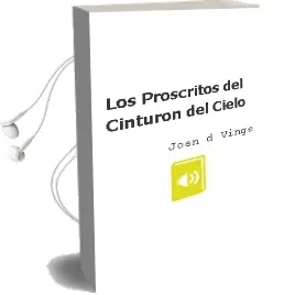 Descargar AudioLibro Los Proscritos del Cinturon del Cielo de Joan D. Vinge año 1984