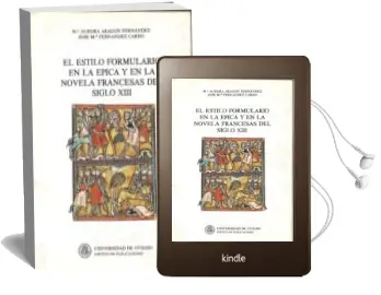 Descargar AudioLibro Estilo Formulario en la Epica y en la Novela Francesa Siglo x i i de Maria Aurora Aragon Fernandez, Jose Maria Fernandez Cardo año 1985