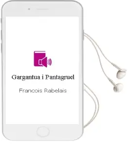 Descargar AudioLibro Gargantua i Pantagruel de François Rabelais año 1985