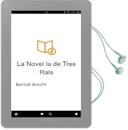 Descargar AudioLibro La Novel la de Tres Rals de Bertolt Brecht año 1985