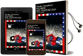 Descargar AudioLibro Los Pajaros del Crepusculo de Hisako Matsubara año 1985