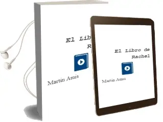 Descargar AudioLibro El Libro de Rachel de Martin Amis año 1985