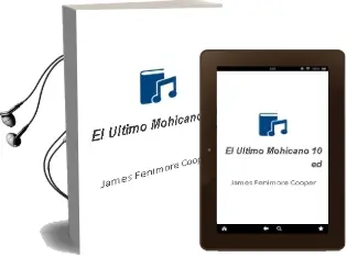 Descargar AudioLibro El Ultimo Mohicano (10ª Ed.) de James Fenimore Cooper año 1985