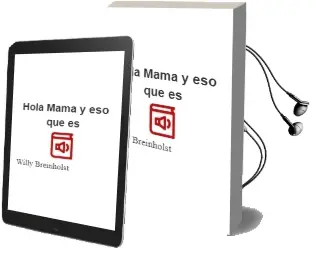 Descargar AudioLibro Hola Mama, y eso que es? de Willy Breinholst año 1985