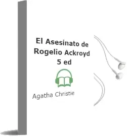 Descargar AudioLibro El Asesinato de Rogelio Ackroyd (5ª Ed.) de Agatha Christie año 1985