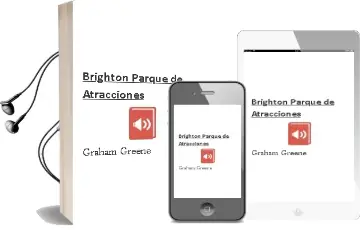 Descargar AudioLibro Brighton Parque de Atracciones de Graham Greene año 1985