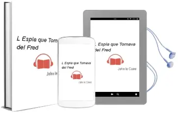 Descargar AudioLibro L Espia que Tornava del Fred de John Le Carre año 1985
