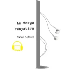 Descargar AudioLibro La Verge Venjativa de Varios Autores año 1985