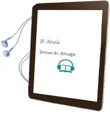 Descargar AudioLibro Bi Anaia de Bernardo Atxaga año 1985