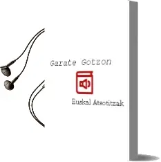 Descargar AudioLibro Garate, Gotzon de Euskal Atsotitzak año 1985