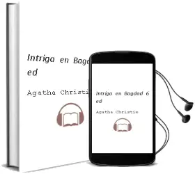 Descargar AudioLibro Intriga en Bagdad (6ª Ed.) de Agatha Christie año 1985