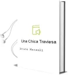 Descargar AudioLibro Una Chica Traviesa de Bruce Marsall año 1985