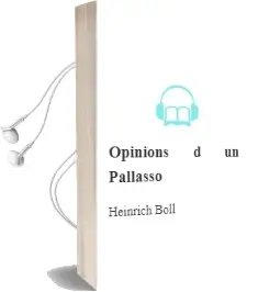 Descargar AudioLibro Opinions D\'Un Pallasso de Heinrich Böll año 1985