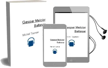 Descargar AudioLibro Gaspar, Melcior & Baltasar de Michel Tournier año 1986