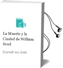 Descargar AudioLibro La Muerte y la Ciudad de William (Seud. De Cornell Wo Irish año 1986