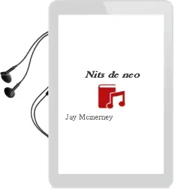 Descargar AudioLibro Nits de neo de Jay Mcinerney año 1986