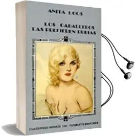 Descargar AudioLibro Los Caballeros las Prefieren Rubias ... Pero se Casan con las mor Enas de Anita Loos año 1986