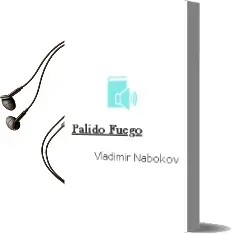 Descargar AudioLibro Palido Fuego de Vladimir Nabokov año 1986
