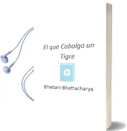 Descargar AudioLibro El que Cabalga un Tigre... de Bhabani Bhattacharya año 1986