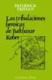 AudioLibro Las Tribulaciones Heroicas de Balthasar Kober de Frederick Tristan