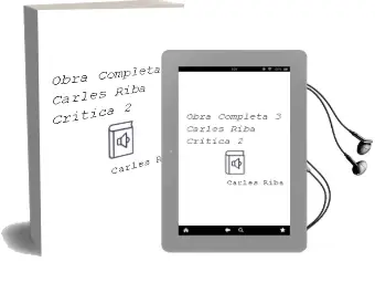 Descargar AudioLibro Obra Completa 3 Carles Riba. Critica 2 de Carles Riba año 1986