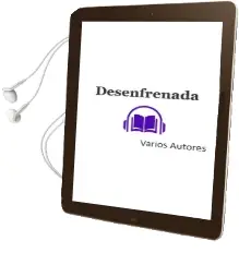 Descargar AudioLibro Desenfrenada de Varios Autores año 1986