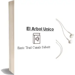 Descargar AudioLibro El Arbol Unico de Enric (Trad.) Canals Saborit año 1986
