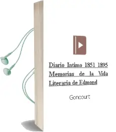 Descargar AudioLibro Diario Intimo (1851-1895) Memorias de la Vida Literaria de Edmond De Goncourt año 1987