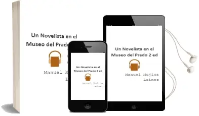 Descargar AudioLibro Un Novelista en el Museo del Prado (2ª Ed.) de Manuel Mujica Lainez año 1987