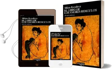 Descargar AudioLibro El Libro de los Amores Ridiculos (7ª Ed.) de Milan Kundera año 1987