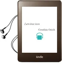 Descargar AudioLibro Levitacion de Cynthia Ozick año 1987