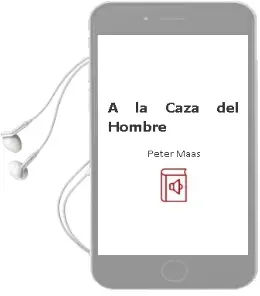 Descargar AudioLibro A la Caza del Hombre de Peter Maas año 1987