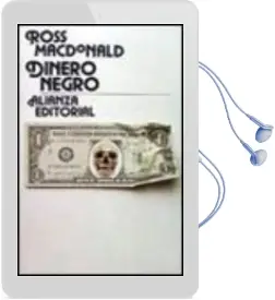 Descargar AudioLibro Dinero Negro de Ross Macdonald año 1987